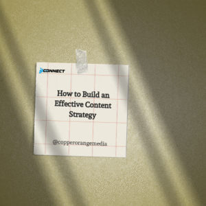Sticky note with handwritten title 'How to Build an Effective Content Strategy